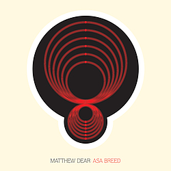 Matthew Dear - Asa Breed album