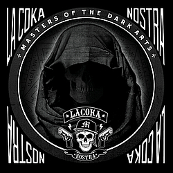 La Coka Nostra - Masters Of The Dark Arts альбом