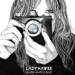 Ladyhawke - Black, White &amp; Blue album