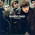 Mando Diao - Mr Moon альбом