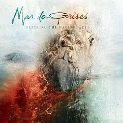 Mar De Grises - Draining the Waterheart album