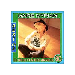Marie Myriam - Best of Marie Myriam (Le meilleur des annÃ©es 80) album
