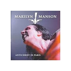 Marilyn Manson - 2003-11-28: Antichrist in Paris 2003: Bercy Festival, Paris, France альбом