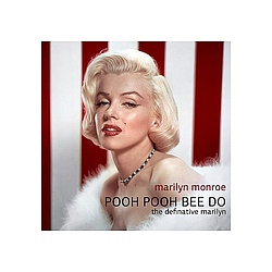 Marilyn Monroe - Pooh Pooh Bee Doo - The Definitive Marilyn альбом