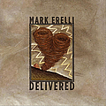Mark Erelli - Delivered album
