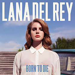 Lana Del Rey - Born to Die album