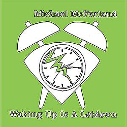 Michael McFarland - Waking Up Is a Letdown album