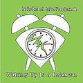 Michael McFarland - Waking Up Is a Letdown альбом