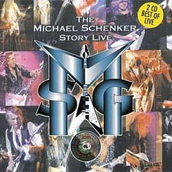 Michael Schenker Group - The Michael Schenker Story Live альбом