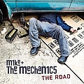 Mike &amp; The Mechanics - The Road альбом