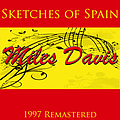 Miles Davis - Sketches of Spain [1997 Remastered] альбом
