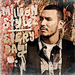 Million Stylez - Everyday альбом