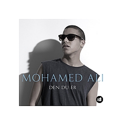 Mohamed Ali - Den Du Er альбом