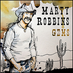 Marty Robbins - Marty Robbins - Gems альбом