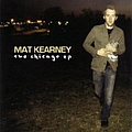 Mat Kearney - The Chicago EP альбом