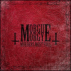 Morgue Orgy - Murders Most Foul album
