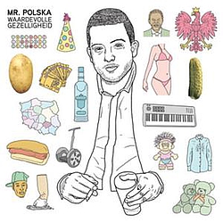 Mr. Polska - Waardevolle gezelligheid альбом
