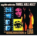 My Life With The Thrill Kill Kult - The Reincarnation Of Luna album