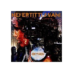 Nefertitti Avani - Oxygen Single альбом