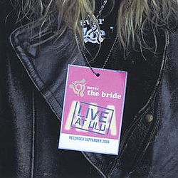 Never The Bride - Live at ULU album