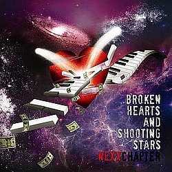 Nexx Chapter - Broken Hearts and Shooting Stars альбом