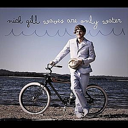 Nick Gill - Waves Are Only Water альбом