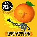 Les Fatals Picards - Pamplemousse MÃ©canique album