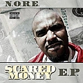 N.O.R.E. - Scared Money - E.P. album