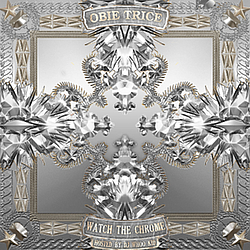 Obie Trice - Watch The Chrome альбом