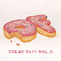 Odd Future - The OF Tape Vol. 2 альбом