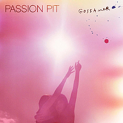 Passion Pit - Gossamer альбом