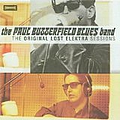 The Paul Butterfield Blues Band - The Original Lost Elektra Sessions album