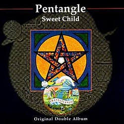 Pentangle - Sweet Child album