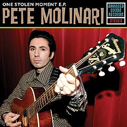 Pete Molinari - One Stolen Moment album