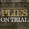 Plies - On Trial альбом