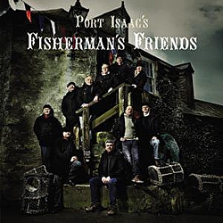 Port Isaac&#039;s Fisherman&#039;s Friends - Port Isaac&#039;s Fisherman&#039;s Friends album