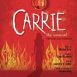 Premiere Cast - Carrie: The Musical (Premiere Cast Recording) album