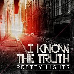 Pretty Lights - I Know The Truth album