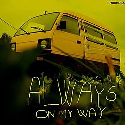 Pyrrhura - Always on my way альбом
