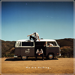 Radical Something - We Are Nothing альбом