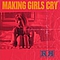 Radioradio - Making Girls Cry альбом