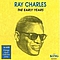 Ray Charles - Ray Charles:  The Early Years альбом