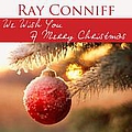 Ray Conniff - We Wish You A Merry Christmas альбом
