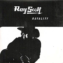 Ray Scott - Rayality альбом