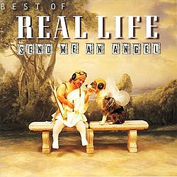 Real Life - Send Me an Angel: The Best of Real Life album