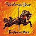 Red Wanting Blue - These Magnificent Miles album