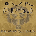 Richard Buckner - Our Blood альбом