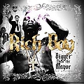 Rich Boy - Bigger Than The Mayor альбом