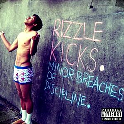 Rizzle Kicks - Minor Breaches of Discipline album