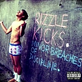 Rizzle Kicks - Minor Breaches of Discipline album
